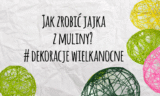 Dekoracja wielkanocna – Jajka z muliny