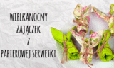 Wielkanocny zajaczek z serwetki