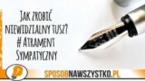 Jak zrobić atrament sympatyczny, czyli niewidzialny tusz?