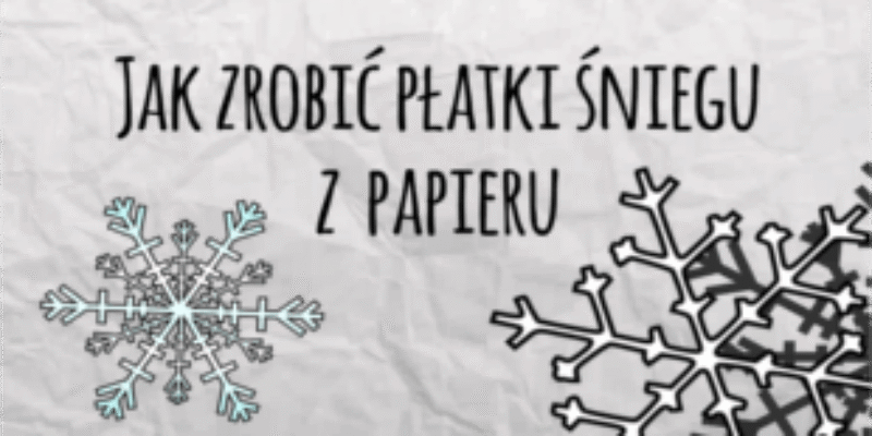 Jak wycinać śnieżynki z papieru?