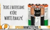 Nietypowe zastosowania  baterii AA – „paluszków”